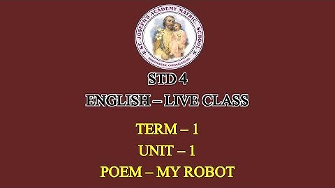 ENGLISH STD 4 POEM | A WORLD WITH ROBOTS | UNIT - 1 | TERM - 1 | 29/06/21