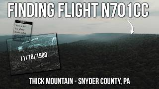 Finding flight N701CC wreckage: Thick Mountain, Snyder County Pennsylvania Finding flight N701CC wreckage: Thick Mountain, Snyder County Pennsylvania