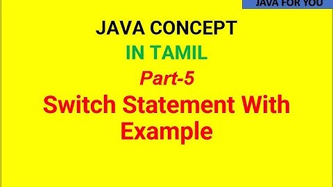Java switch statement in tamil through example|java course in tamil|java for you
