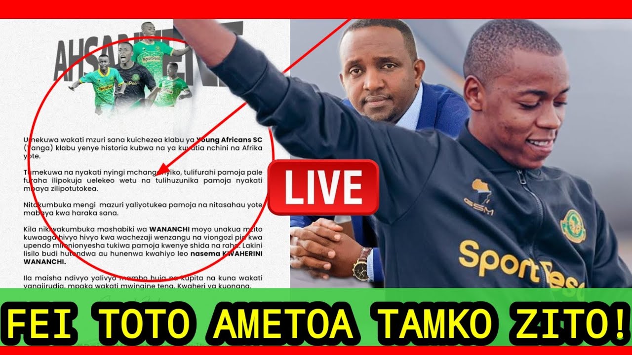 🔴#live_HAIJAWAHI KUTOKEA! FEI TOTO AMETOA TAMKO ZITO KUONDOKA YANGA ...