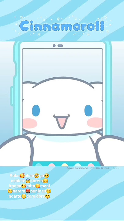 Boka🥰chan🥺ga🤔oshiete😨kureta🤗ironna😘mita😋meni😉narera🤬puninan🤭ndatte😖dore dore🙂 #cinnomoroll #sanrio