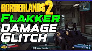 Borderlands 2 Flakker Damage Glitch