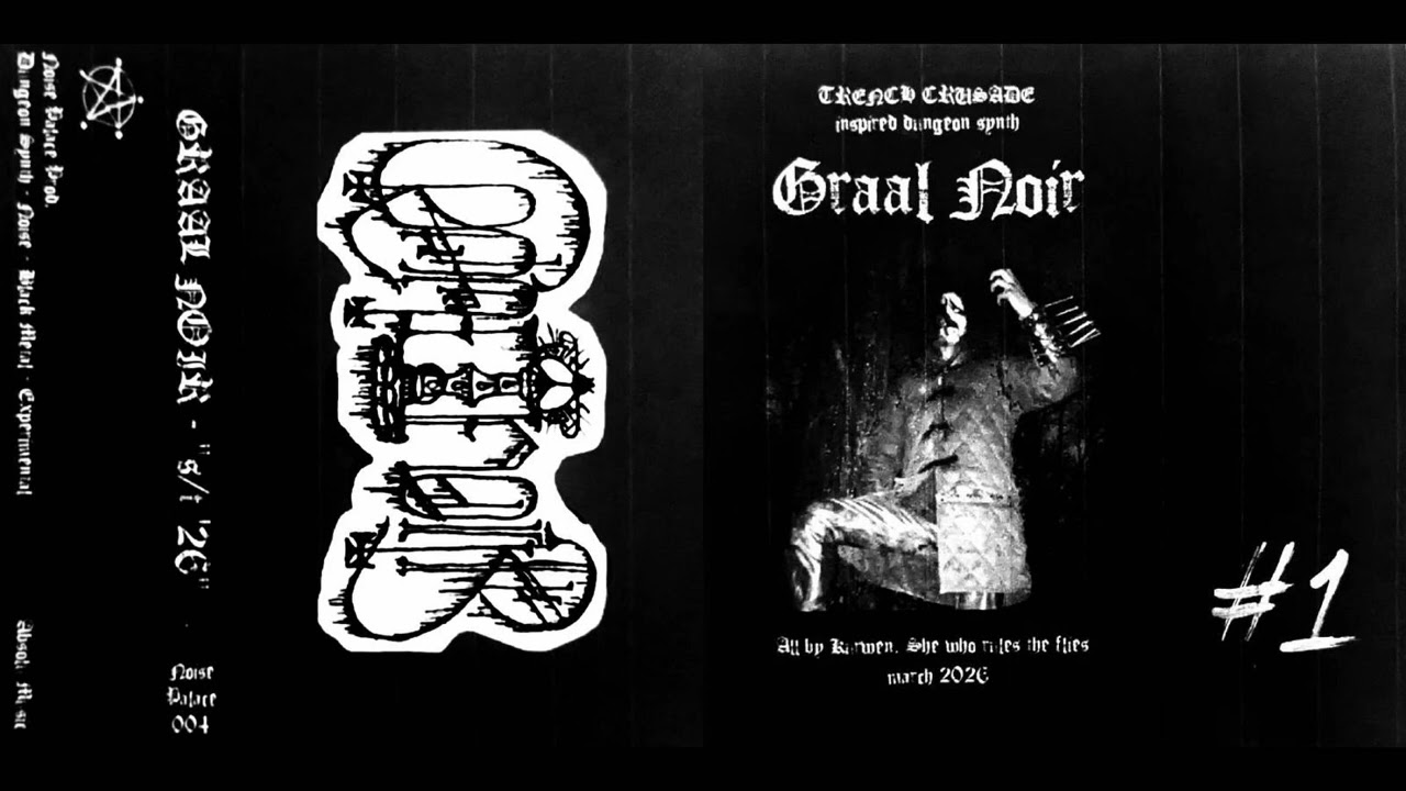 Graal Noir s/t '26 (Trench Crusade inspired dungeon synth)