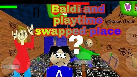 Playtime swapped basics (baldi