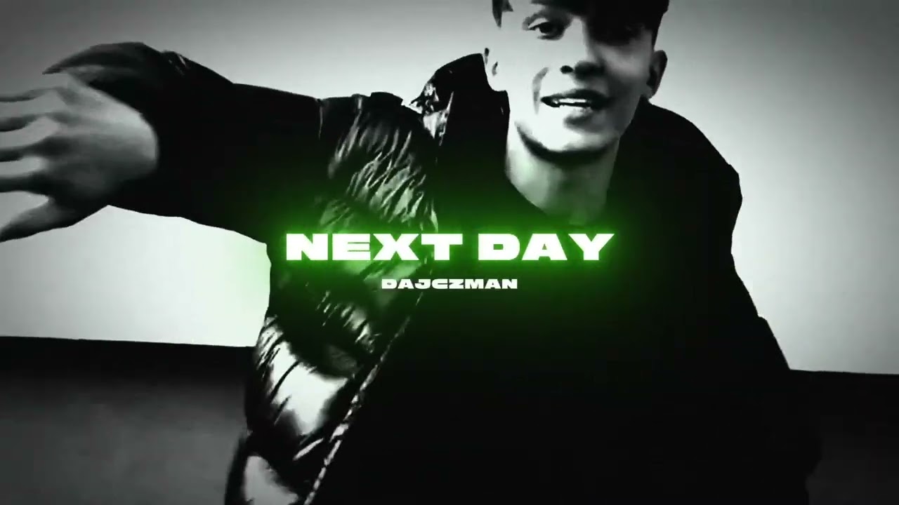Dajczman - Next Day "Blueface - Thotiana Remix"