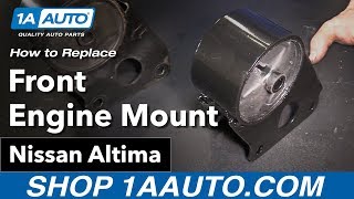 How to Replace Front Engine Mount 02-06 Nissan Altima