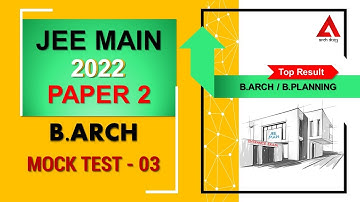 Jee Main Paper 2 | B.Arch/B.Planning | Entrance Exam 2022 | Mock Test- 03 [B.Arch] [Nata]