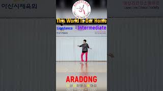 This World Is Our Home Linedance #shorts Intermediate @ARADONG linedance