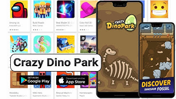 Crazy Dino Park Game #3 (Android/IOS)
