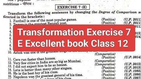 Transformation Exercise 7 E Degree of comparison from Excellent book Class 12 solved by Ramesh sir