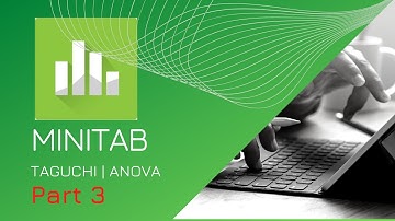 Taguchi Orthogonal Array DoE | MiniTab | ANOVA | MechCrate| Part-3