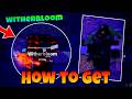 How to get WITHERBLOOM in FISCH! (Roblox)