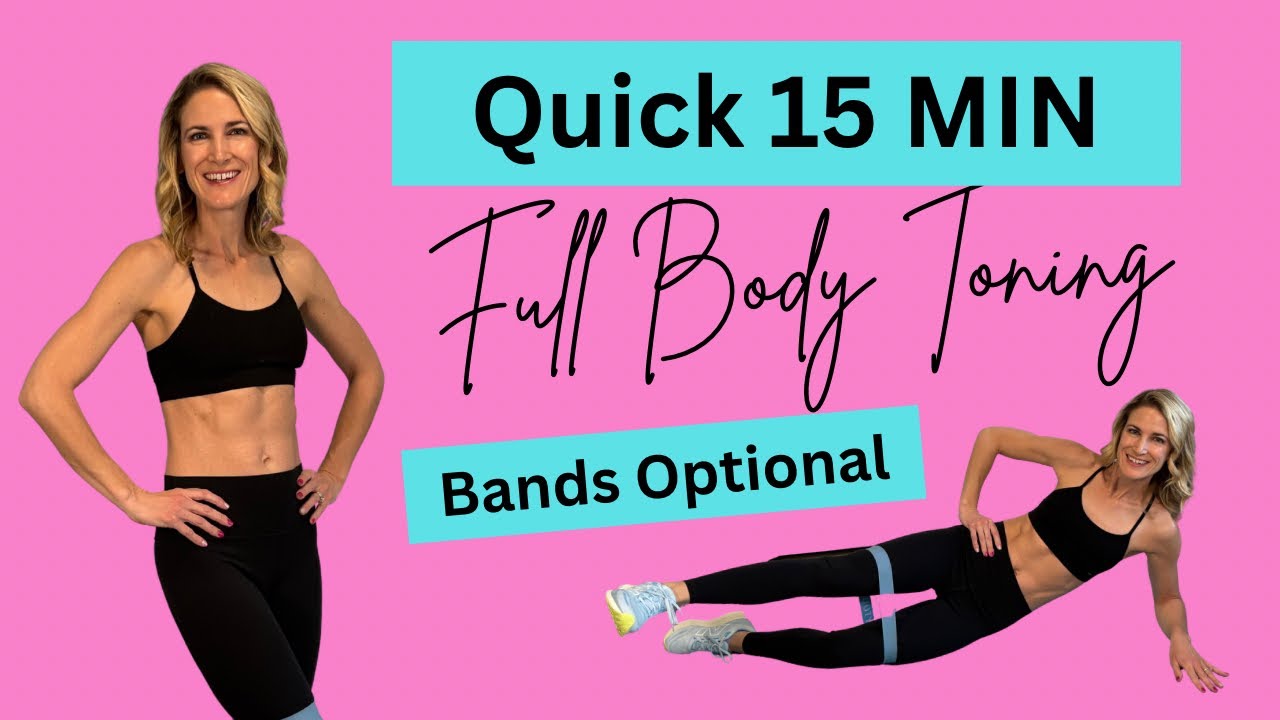 FULL BODY TONING workout | 15 Minutes | Resistance Bands Optional 