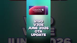 vivo V30e ColorOS 16 Update! June 2026 OTA 🤯