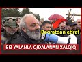 Biz yalanla qidalanan xalqıq - Baqratdan etiraf