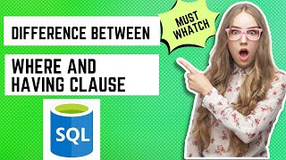 SQL Having and Where Difference