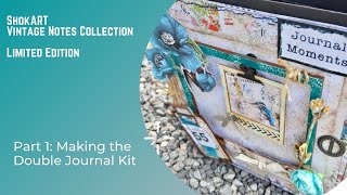 ShokART Vintage Notes Collection Part 1: Making the Double Journal Kit