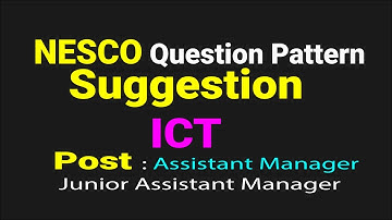 NESCO Job Circular 2021|NESCO Question Pattern |Assistant Manager(ICT) Junior Assistant Manager(ICT)