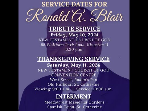 Funeral Service for Bishop Dr Ronald Blair - Saturday, May 11, 2024