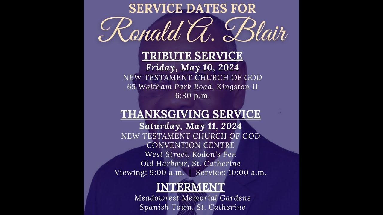 Funeral Service for Bishop Dr Ronald Blair - Saturday, May 11, 2024