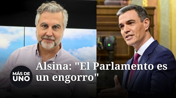 Monólogo de Alsina: "Si es que el Parlamento es un engorro"