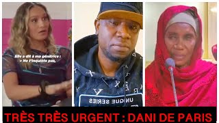 URGENT : DANI DE PARIS VS L’AFFAIRE DE ANOUCHEKA ET SA MÈRE