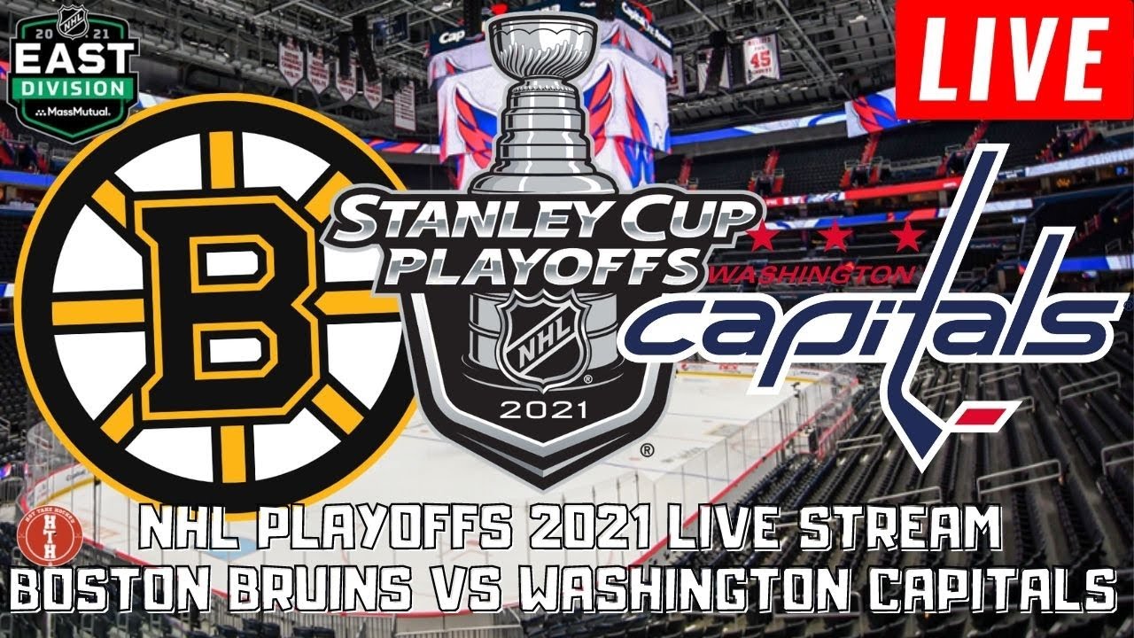 Boston Bruins vs Washington Capitals Game 1 LIVE NHL Stanley Cup Playoffs Stream Play By Play