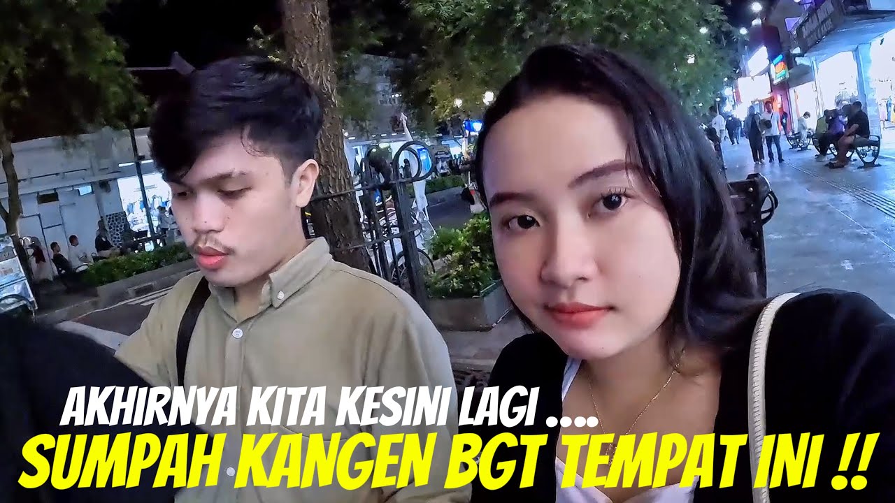 AKHIRNYA KITA KESINI LAGI🤩