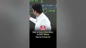 How to Select Question in ESE Mains | Most Important Tips | By: B. Singh Sir | MADE EASY