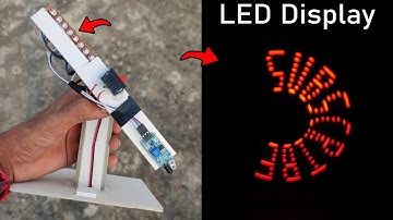 How to make Led Display | POV Display Best Arduino nano Project