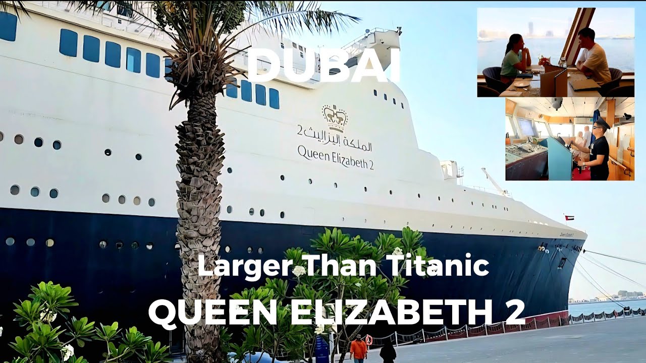Queen Elizabeth 2 QE2 Dubai Full Tour of the Iconic Cruise Ship Hotel