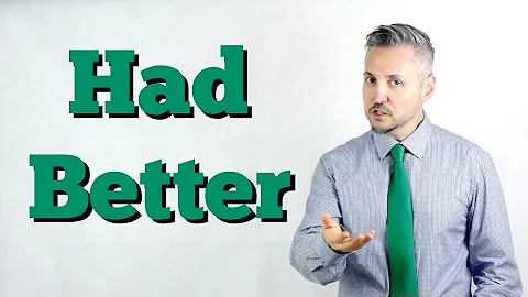 What does had better mean?