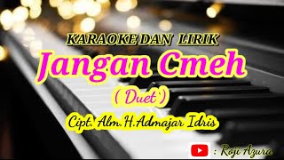LAGU KERINCI JANGAN CMEH KARAOKE (Cipt.alm.H.Admajar Idris)