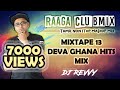 Mixtape 13  deva ghana hits  tamil non stop mix  dj revvy