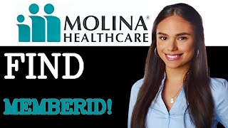 How To Find Your Member ID Number On Molina Healthcare Online (2025)