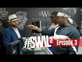 MANS GOT RACKS! | #SWIL2 - EP 3