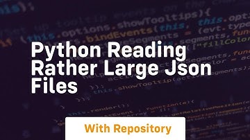 Python reading rather large json files