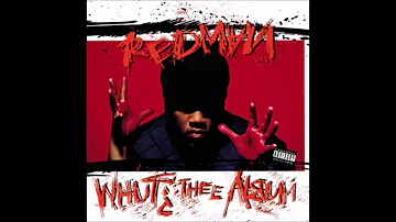 Psycho Ward - Redman (Whut? Thee Album) [Explicit]