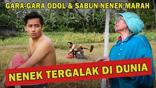 KOMEDI JAWA LUCU❗NENEK MARAH MISUH MISUH GARA² ODOL \u0026 SABUN❗ PARODI NENEK VIRAL MARAH MARAH 😅