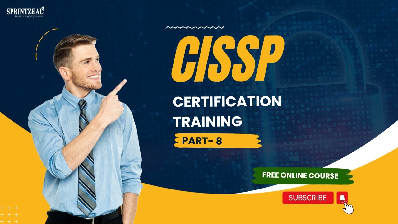 CISSP certification training | CISSP online training | CISSP training for beginners part-8