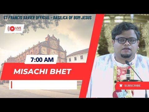 7 AM - Konkani Mass | Somiachea Sorg-Provesachi Dobajik Porob| Basilica of Bom Jesus | 12 May 2024