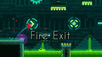 Geometry Dash - Fire Exit 100%