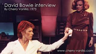 David Bowie interviewed by Cherry Vanilla in 1973. Rare and unique, released for the first time.