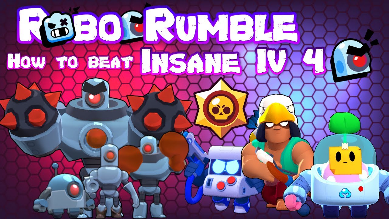 Brawl Stars Robo Rumble Insane Iv 4 How To Beat Glitch Max Not Required Youtube - brawl stars gunner robot robo rumble