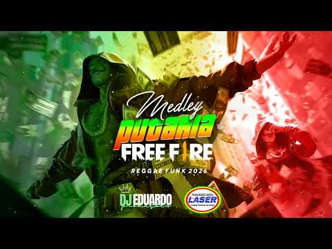 MEDLEY PUTARIA FREE FIRE REGGAE FUNK VS PANCADÃO MEGA LASER 2026@djeduardoproducoesoficial