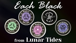 Comparing every Lunar Tides Black dye