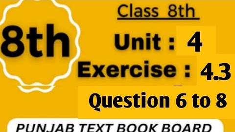 Class 8th Math Unit 4 Exercise 4.3 Question 6 to 8-8th Class Math Exercise 4.3 -Financial Arithmetic