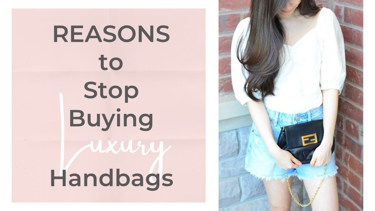 4 Reasons to Avoid Selling Luxury Handbags on