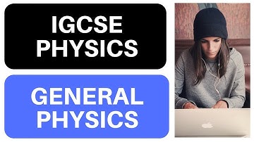 IGCSE Physics Revision - General Physics Key Words