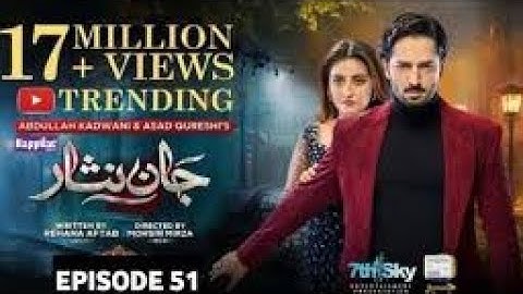 Jaan Nisar Episode 51 [Eng–Sub] Presented by Happilac Paints – 7 September 2024 – Har Pal Geo
